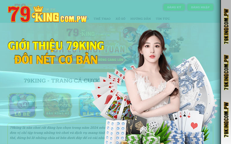 gioi thieu 79king co ban