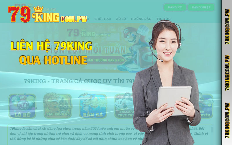 Liên hệ 79king qua hotline